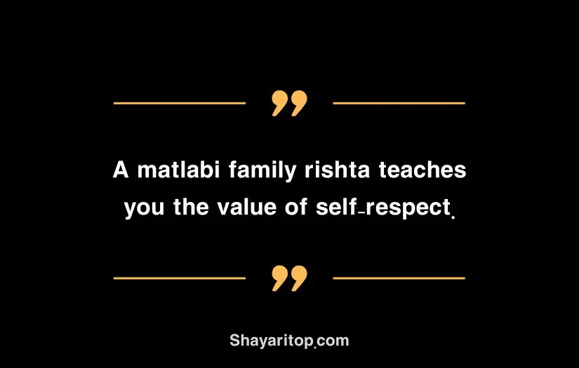 Selfish Matlabi Rishte Quotes